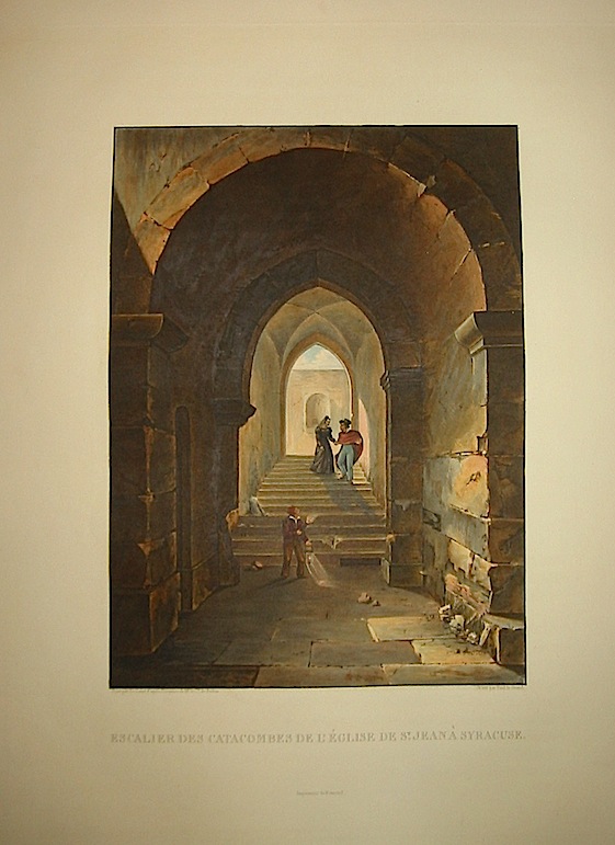  Escalier des Catacombes de l'Eglise de St. Jean à  Syracuse 1822-1826 Parigi 